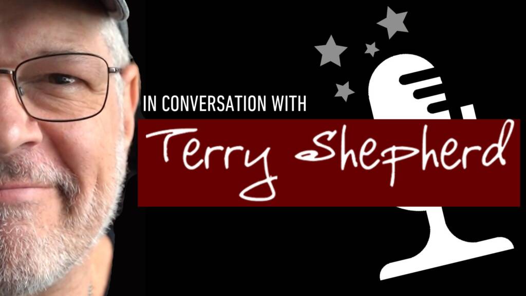 Copy of IN CONVERSATION WITH TERRY SHEPHERD