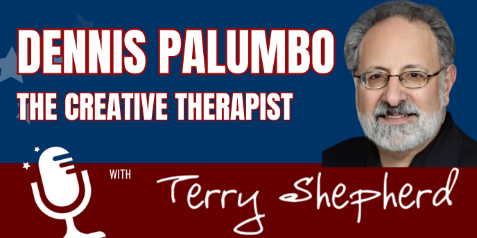 Dennis Palumbo – The Creative Therapist