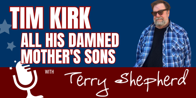 Tim Kirk – All His Damned Mother’s Sons