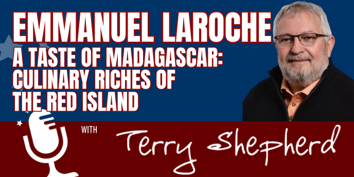 Emmanuel Laroche – A Taste of Madagascar: Culinary Riches of the Red Island