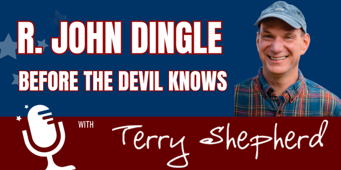 R. John Dingle – Before the Devil Knows